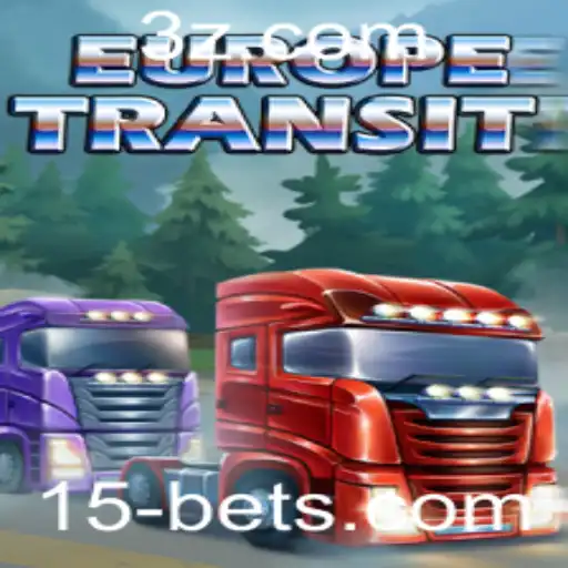 EuropeTransit e a Estratégia por Trás do Jogo de Apostas 15 BET