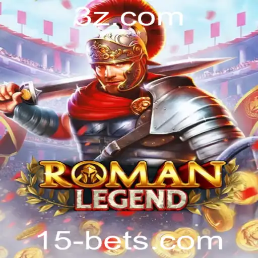 Descubra o Fascinante Mundo de RomanLegend: Estratégia e Aventura com a Palavra-Chave 15 BET