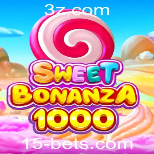 Descubra o Fascinante Mundo de SweetBonanza1000 e o Desafio do 15 BET